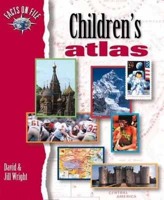 The Facts on File Children's Atlas Hardcover David, Wright, Jill