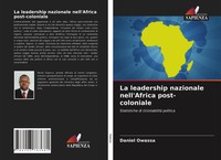 Daniel Owassa | La Leadership Nazionale Nell'africa Post-Coloniale | Taschenbuch