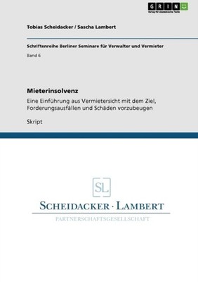 Scheidacker - Mieterinsolvenz Eine Einfhrung aus Vermietersicht mit d - G555z