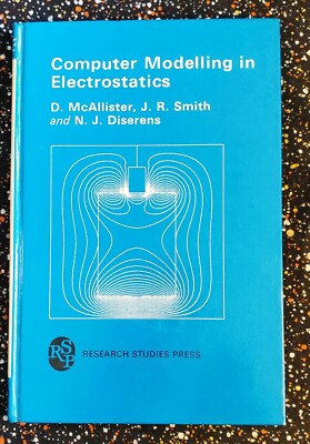 Computer Modelling in Electrostatics, D. McAllister 1985, HC
