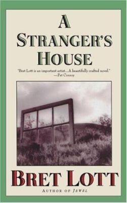 Stranger's House by Bret Lott (1999, Trade Paperback)