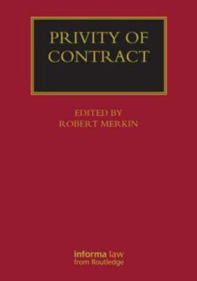 Privity of Contract : The Impact of the Contracts, Rights of Third Party Acts...