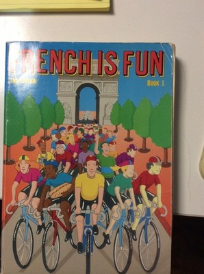 French Is Fun Book 1