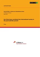 Has China Been Socialized Into International Society In The Post-Cold War...