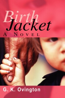 Ovington - Birth Jacket - New hardback or cased book - 46 - X555z
