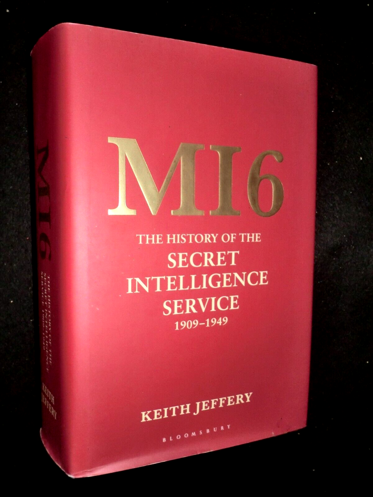 SIGNED; MI6 History of the Secret Intelligence Service 1909-1949 - Keith Jeffery