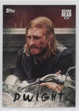 2017 Topps The Walking Dead Season 7 Characters Dwight #C-19 02l5