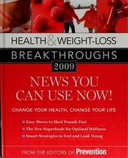 Health & Weight-Loss Breakthroughs 2009: News You Can Use Now