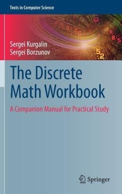 Das diskrete Mathe-Arbeitsbuch: Ein Begleithandbuch für das praktische Lernen (Texte in