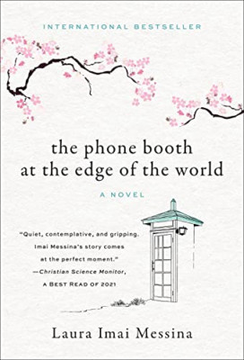 The Phone Booth at the Edge of the World - Paperback / softback NEW Messina, Lau