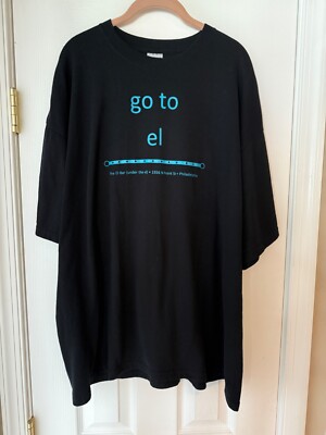 GO TO EL - El Bar - Under The EL - Fishtown Kensington Phila PA 2XL T Shirt 