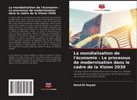 Hend El-Sayed | La Mondialisation De L'éConomie : Le Processus De...