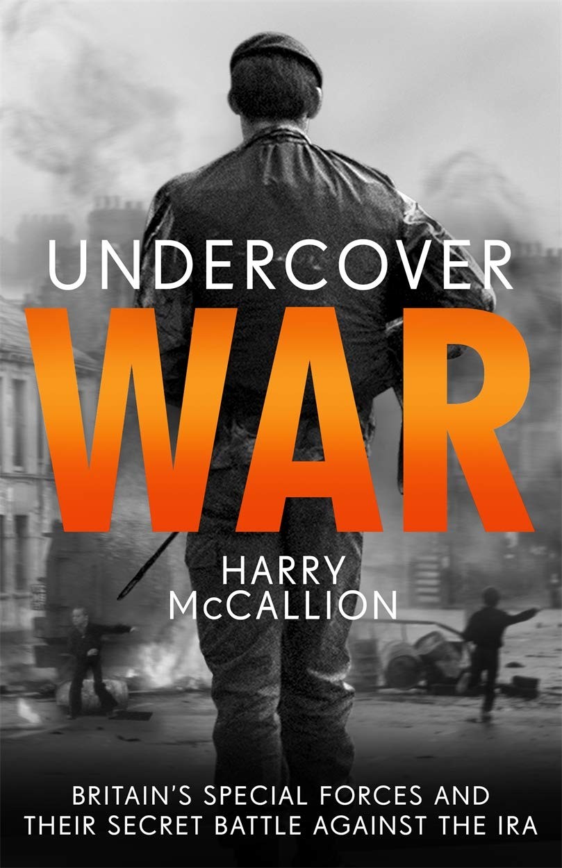 Undercover War: Britain's Special Forces and their secret battle - Image 9