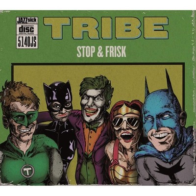 Tribe - Stop & Frisk