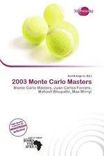 Jerold Angelus | 2003 Monte Carlo Masters | T...