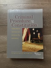 Criminal Procedure And The Constitution ￼