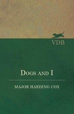 Harding Cox Dogs and I (Taschenbuch)