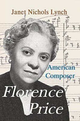 Lynch - Florence Price  American Composer - New paperback or softback - X555z