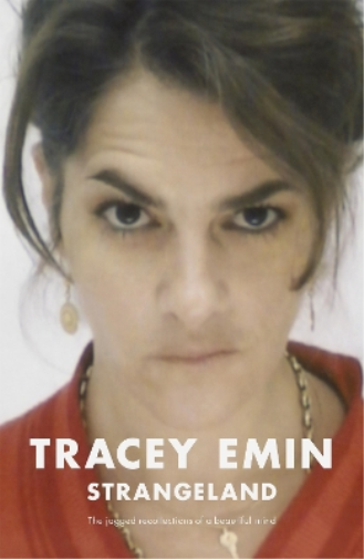 Tracey Emin Strangeland (Tascabile)
