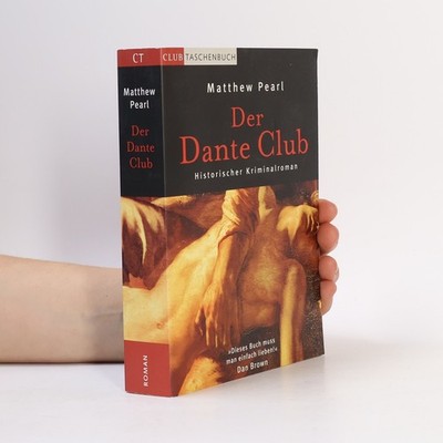 Der Dante Club  |  Matthew Pearl