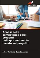 Analisi Delle Competenze Degli Studenti Nell'apprendimento Basato Sui Progetti