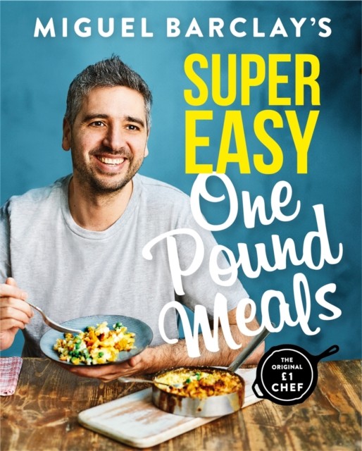 Miguel Barclay's Super Easy One Pound Meals by Miguel Barclay Paperback - Image 8