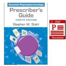Prescriber's Guide Stahl's Essential Psychopharmacology 7 and 8 th Edition