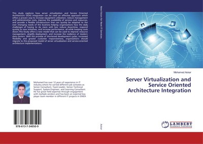 Mohamed Askar | Server Virtualization and Service Oriented Architecture...
