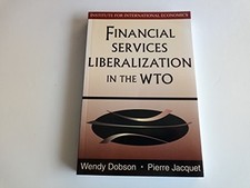 Financial Services Liberalization in the WTO by