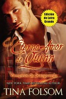 El Eterno Amor De Quinn (EdicióN De Letra Grande ) Tina Folsom Taschenbuch 2023