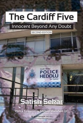The Cardiff Five: Innocent Beyond Any Doubt by Satish C. Sekar (English) Paperba