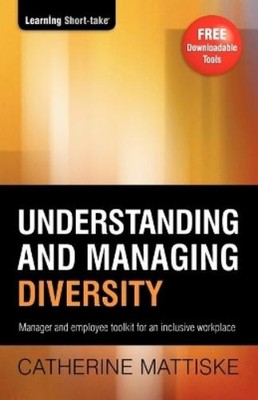 Catherine Mattiske Understanding and Managing Diversity (Taschenbuch)