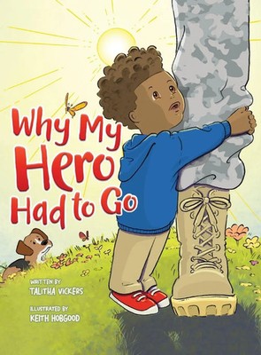 Talitha Vickers | Why My Hero Had to Go | Buch | Englisch (2020) | Gebunden