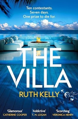 The Villa : An Addictive Summer Thriller That You Won't Be Able to Put Down
