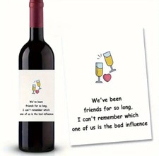 Alcohol / Wine Bottle Labels | Novelty| Best Friends | Fun Present | Unique Gift
