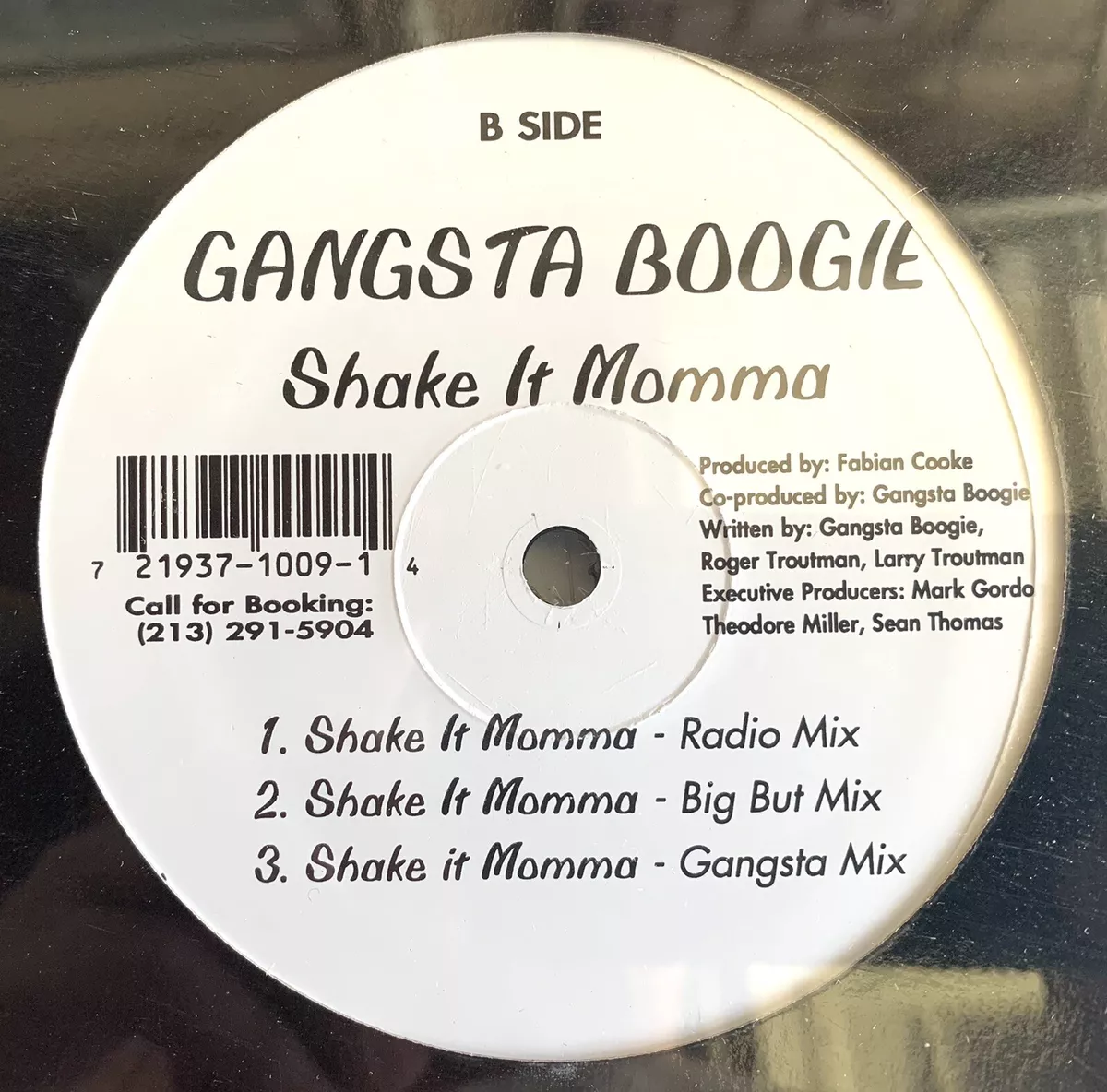 GANGSTA BOOGIE Get My Boogie On Shake It Momma 12