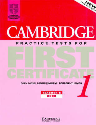 Cambridge Practice Tests for First Certificate 1 Teacher's book (FCE Practice T