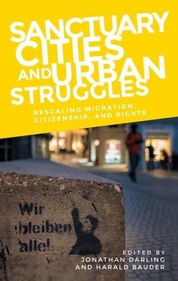 Harald Bauder Sanctuary Cities and Urban Struggles (Taschenbuch)