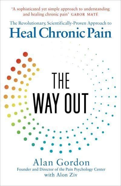 The Way Out: The Revolutionary, Scientifically Proven Approach to Heal Chronic Pain - Image 8