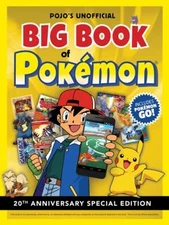 Pojo's Unofficial Big Book of Pokemon Hardcover Triumph Books