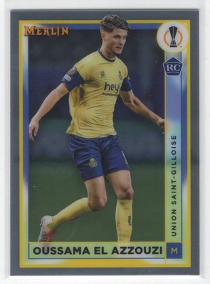 #140 2022 Merlin Chrome UEFA BASE * Oussama El Azzouzi RC Union Saint-Gilloise