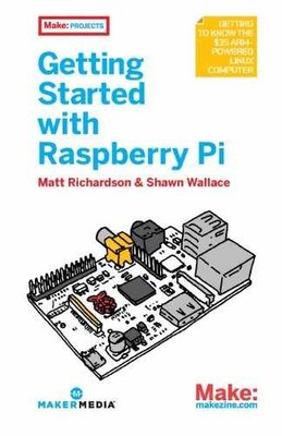 Getting Started With - Paperback, by Richardson Matt; Wallace - Very Good