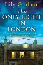 The Only Light in London - paperback Graham, Lily