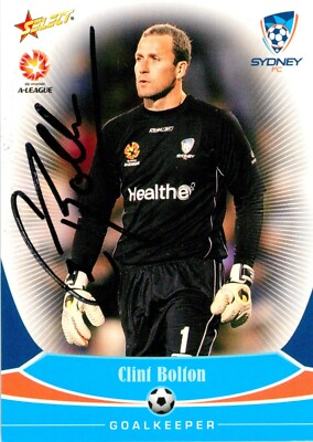 Signed 2006 2007 SYDNEY FC A-League Card CLINT BOLTON