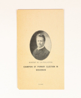 1920's Robert M LaFollette Wisconsin Primary Campaign Ephemera Card