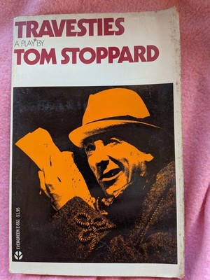 Travesties : A Play by Tom Stoppard : 1975 Paperback Book : Great Condition