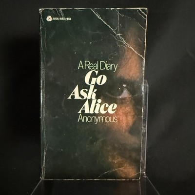 Go Ask Alice 1972 First Avon Printing First Paperback Edition N431 Anonymous
