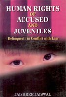 Human Rights of Accused and Juveniles: Delinquent in Conflict With L [Hardcover]