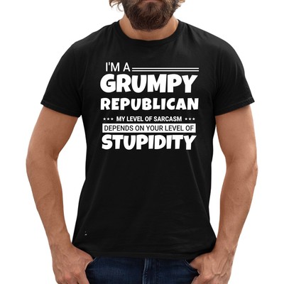 IM A GRUMPY REPUBLICAN YOUR DUPIDITY JOB SARKASMUS T-SHIRT PERSONALISIERT