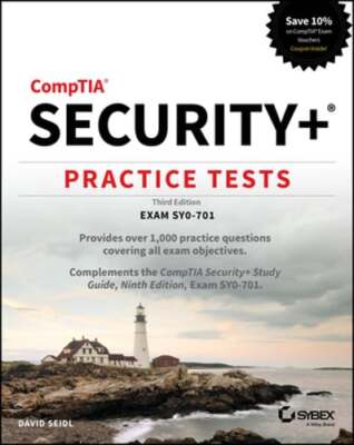Comptia Security+ Practice Tests: Exam Sy0-701 by David Seidl: Used